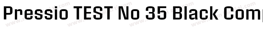 Pressio TEST No 35 Black Compresse字体转换
